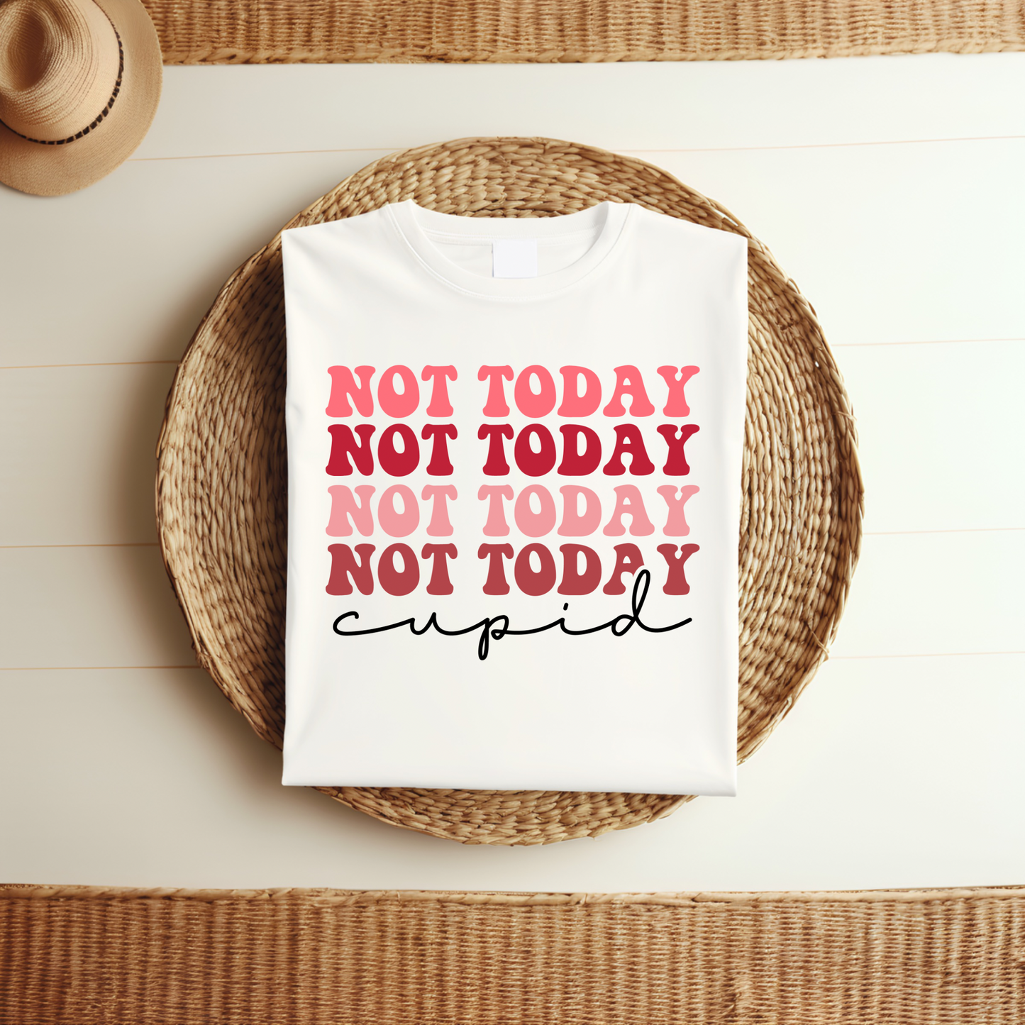 Not Today Cupid DTF Print