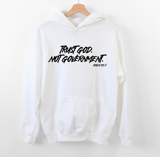 Trust God Not Government