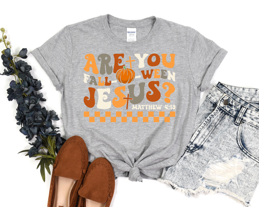 Are You Fall-O-Ween Jesus - A Multicolor