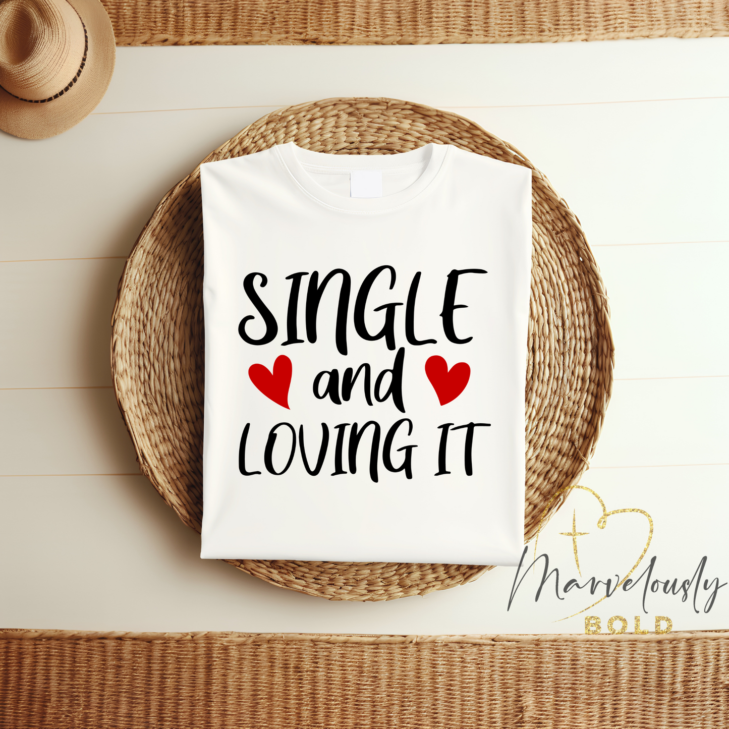 Single and Loving It DTF Print