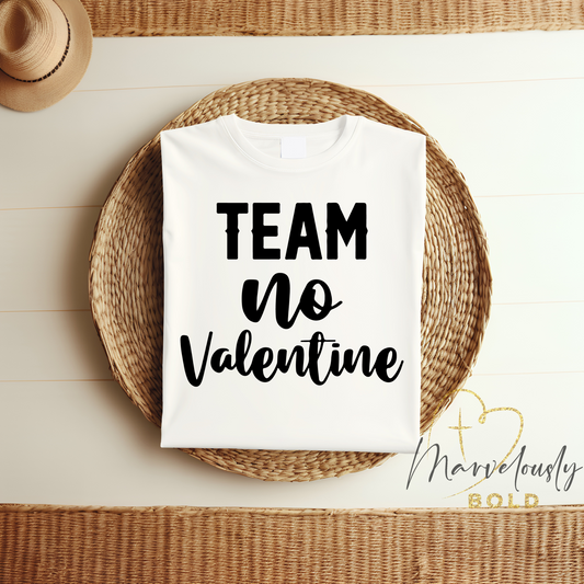 Team No Valentine DTF Print