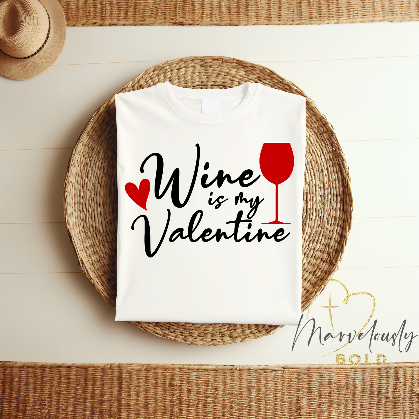 Wine is my Valentine DTF Print