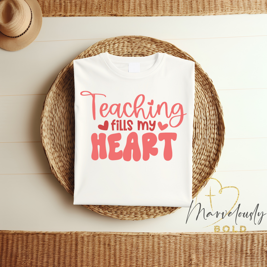 Teaching Fills My Heart DTF Print