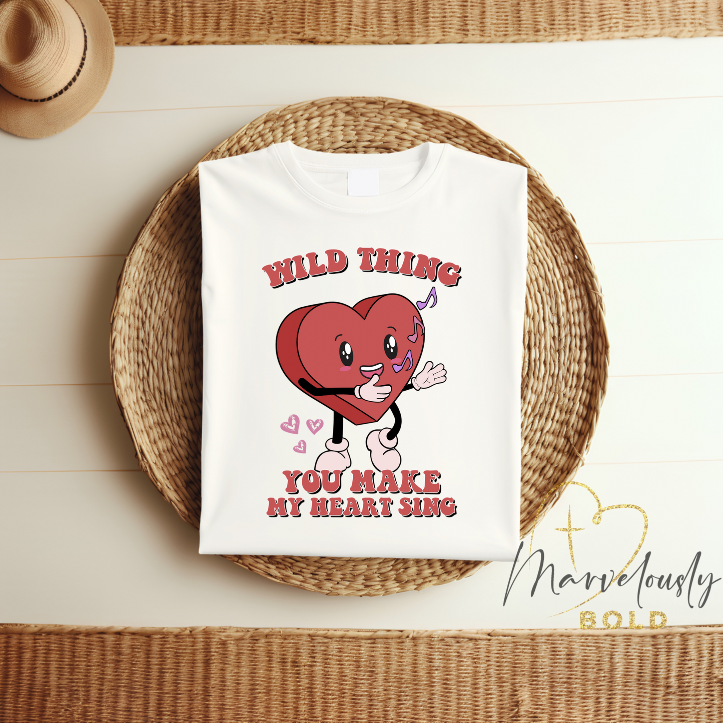 Wild Thing You Make My Heart Sing DTF Print