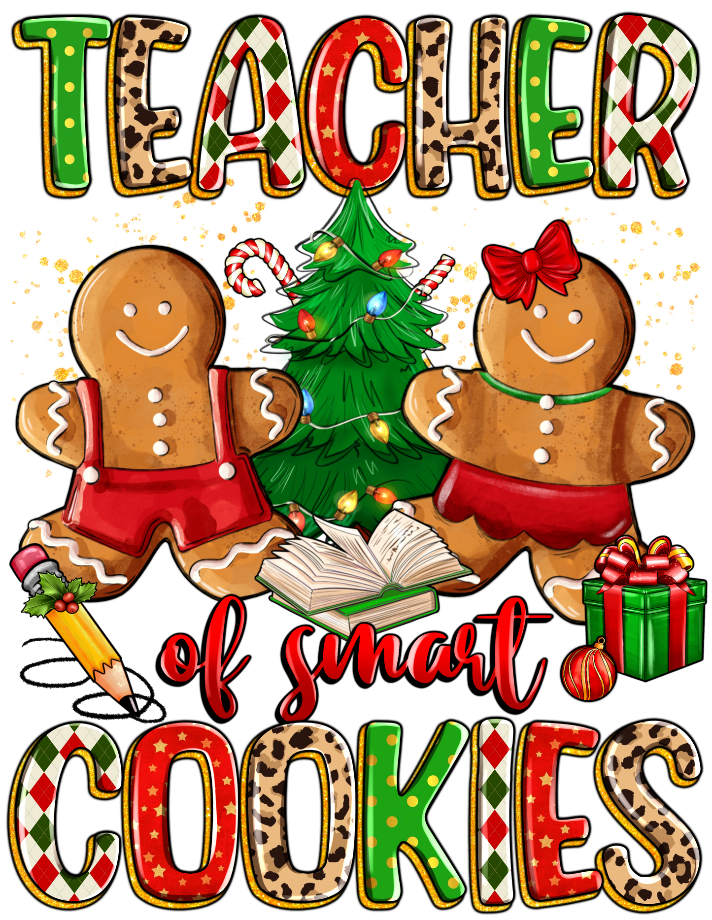 Teacher of Smart Cookies DTF Print