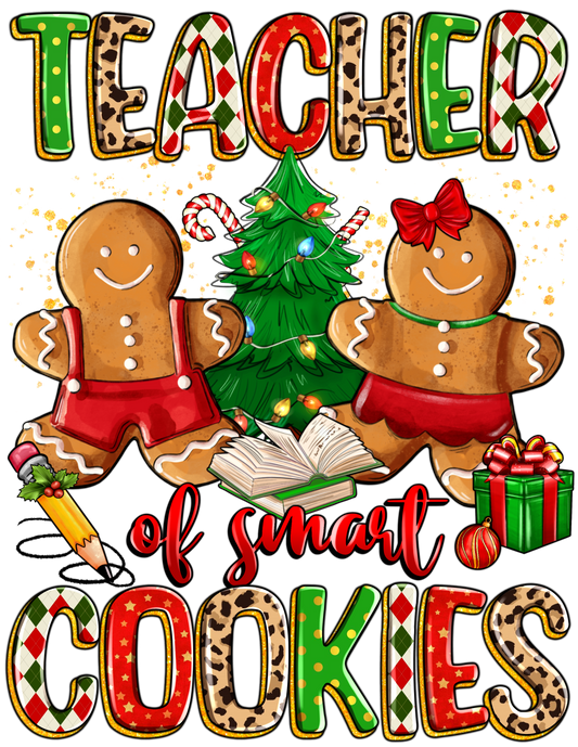 Teacher of Smart Cookies DTF Print